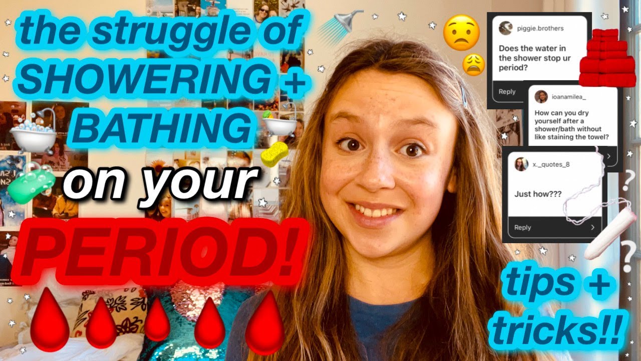 the struggle of SHOWERING + BATHING on your PERIOD // tips + tricks!!