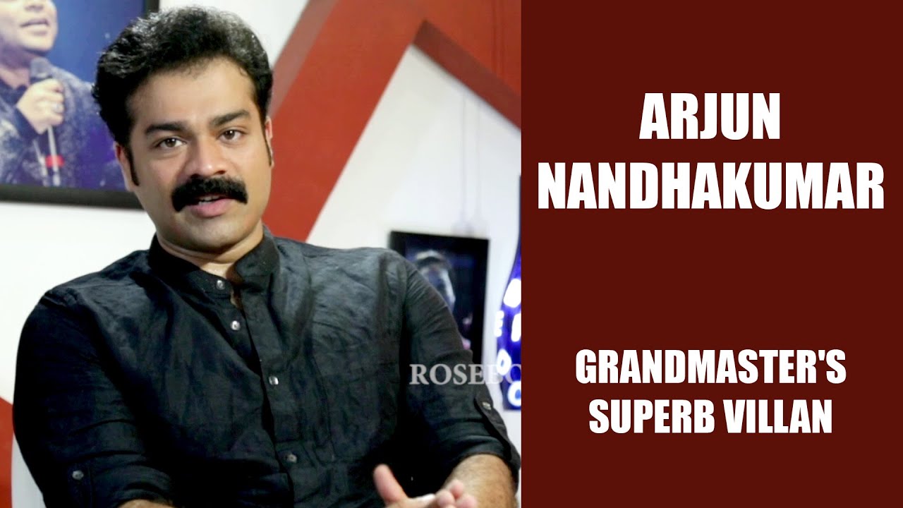 ARJUN NANDHAKUMAR | Grandmaster's Superb Villan