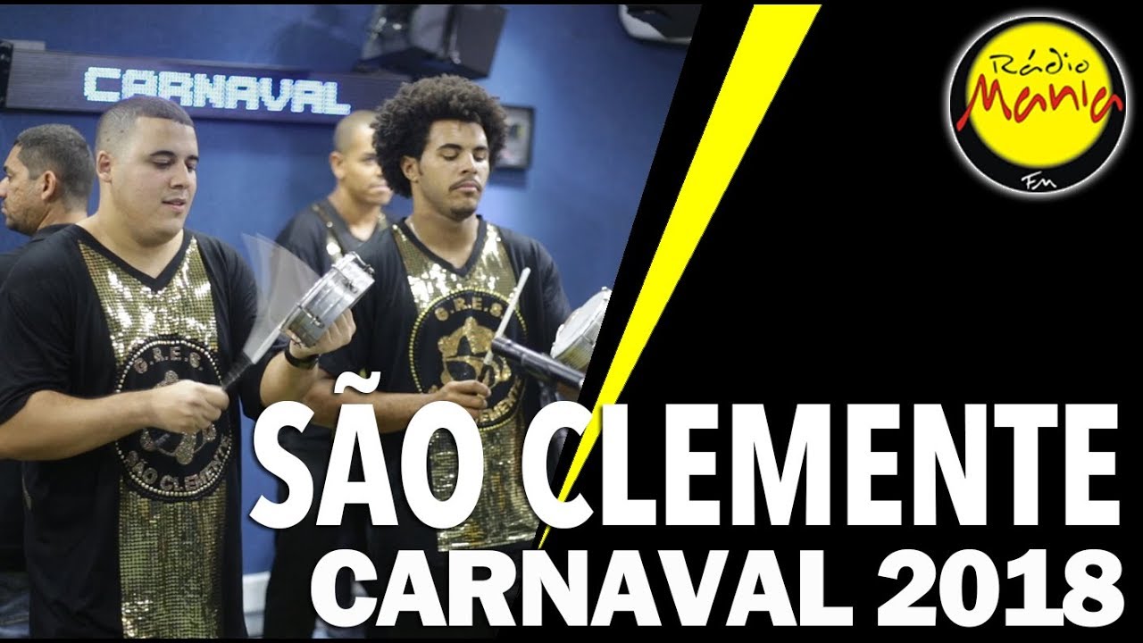 🔴 Radio Mania - São Clemente - Academicamente Popular | 2018