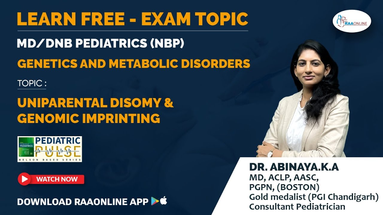 MD/DNB Педиатрия (NBP) | Генетика и метаболические расстройства | Однородительская дисомия и гено...