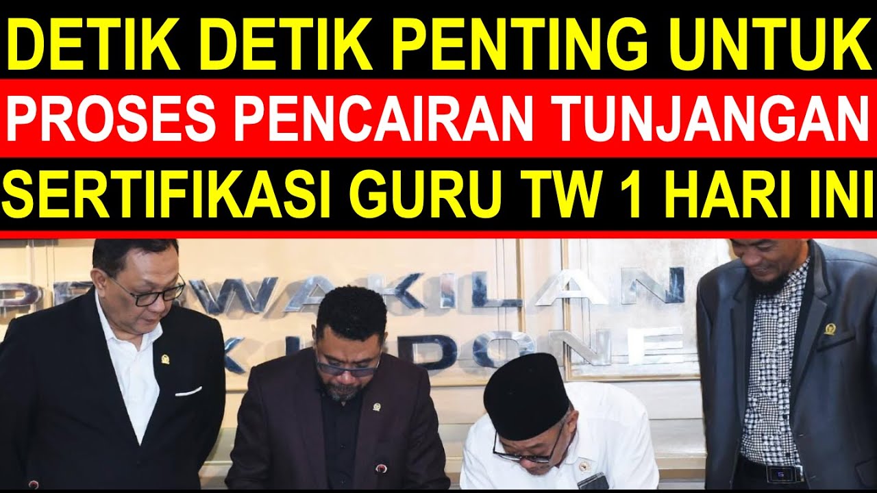 Breaking news kabar gembira detik detik tahapan pencairan tunjangan sertifikasi guru triwulan 1 2025