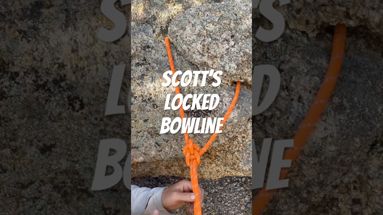 SCOTTS LOCKED BOWLINE: simple and secure