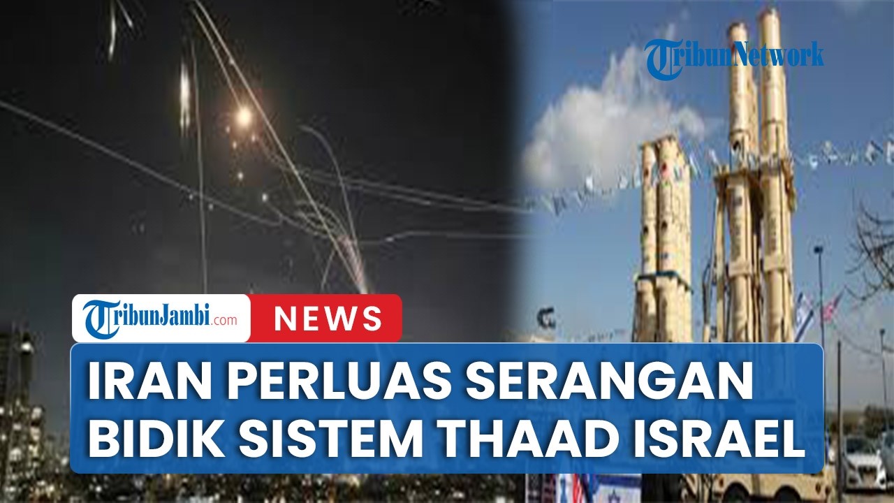 Iran Perluas Jangkauan Serangan Targetkan Sistem THAAD Israel