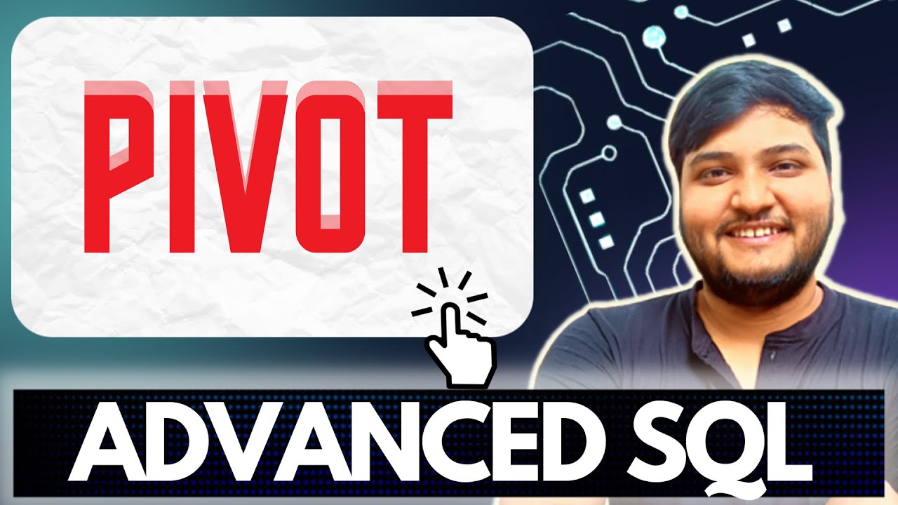 PIVOT IN SQL | Продвинутый SQL | Ашутош Кумар
