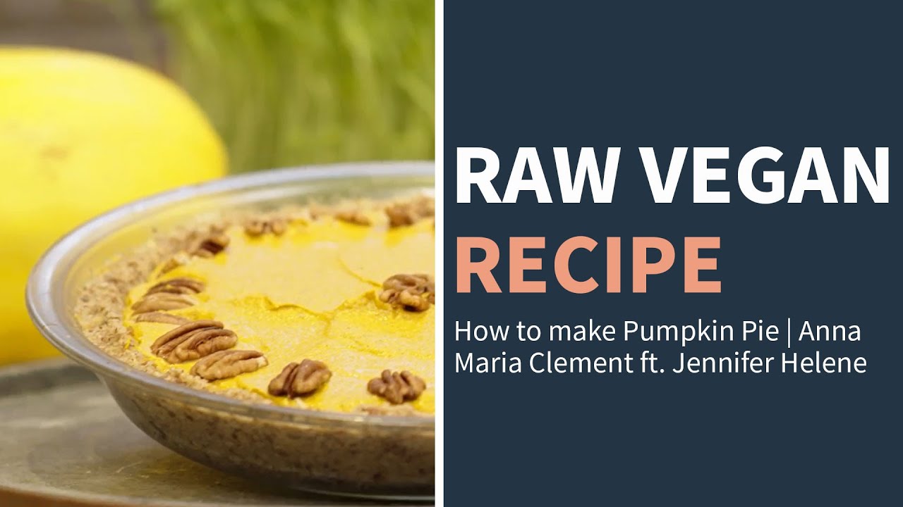 How About A Delicious Pumpkin Pie for Thanksgiving? | Anna Maria Clement ft. Jennifer Helene