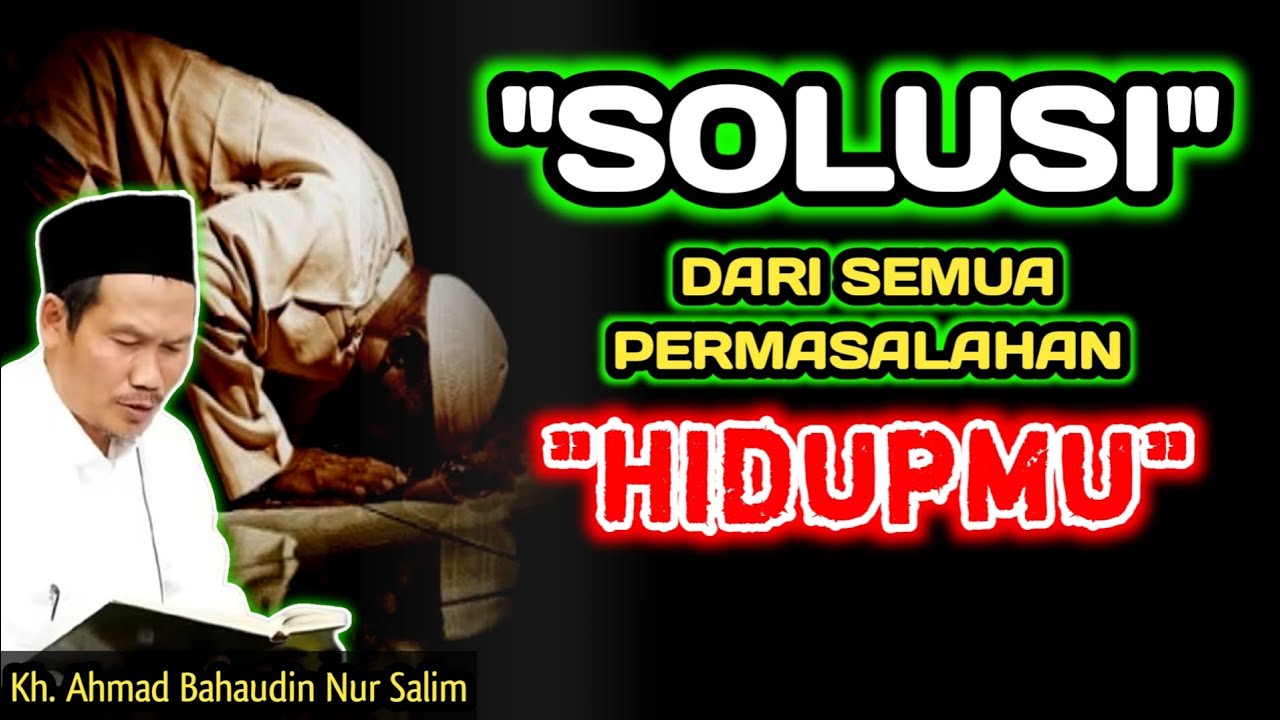 Sujud Solusi Tinggal Dari Semua Permasalahan Hidupmu‼️Gus Baha