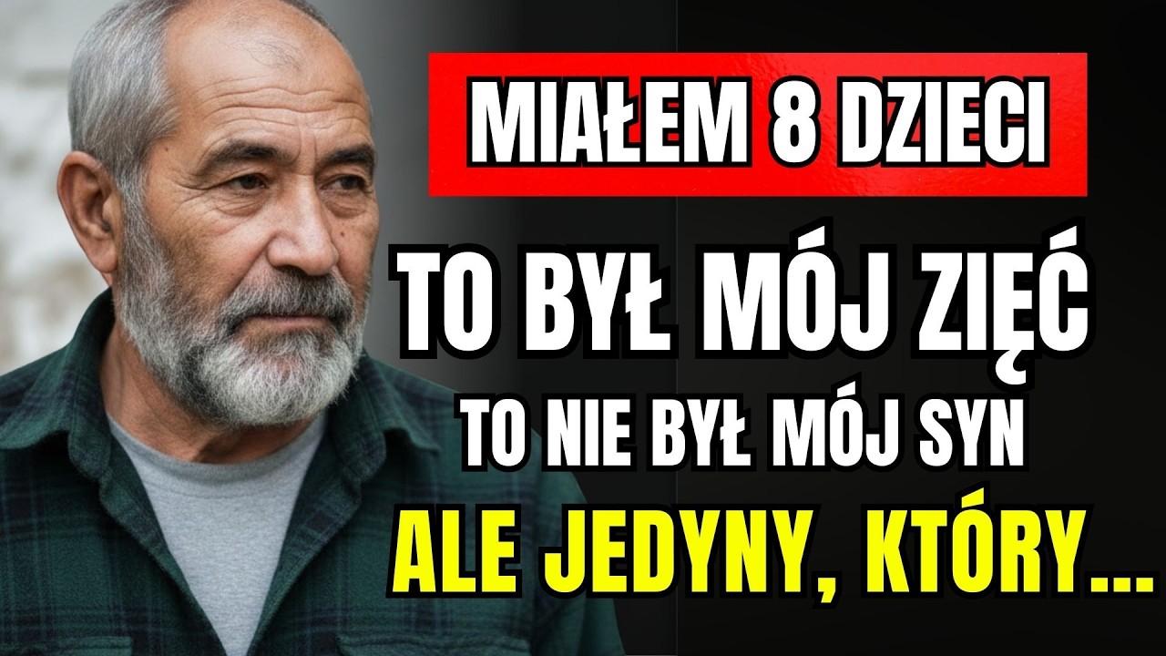 TO NIE BYLI MOI SYNOWIE… TO MÓJ ZIĘĆ BYŁ PRZY MNIE | MIAŁEM 8 DZIECI, ALE TYLKO ON MI POMÓGŁ