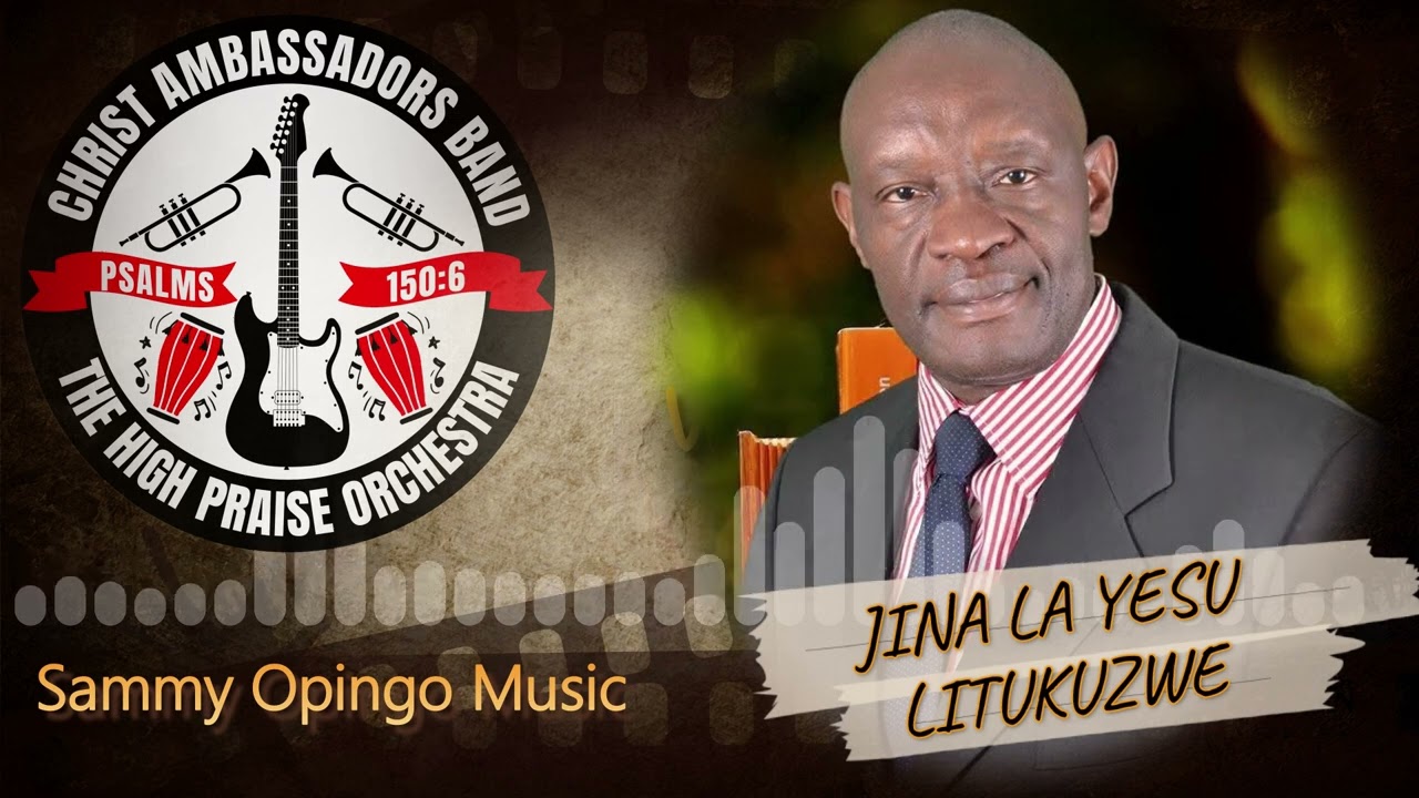 JINA LA YESU LITUKUZWE - SAMMY OPINGO