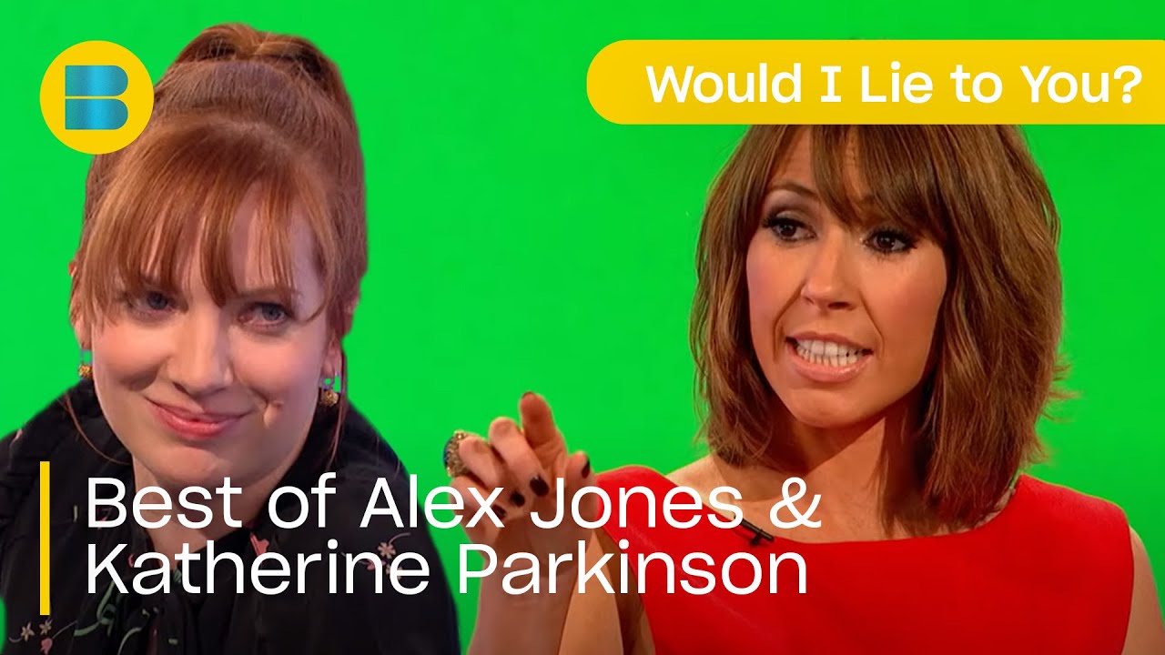 Best of Katherine Parkinson & Alex Jones | Would I Lie to You? | Banijay Comedy