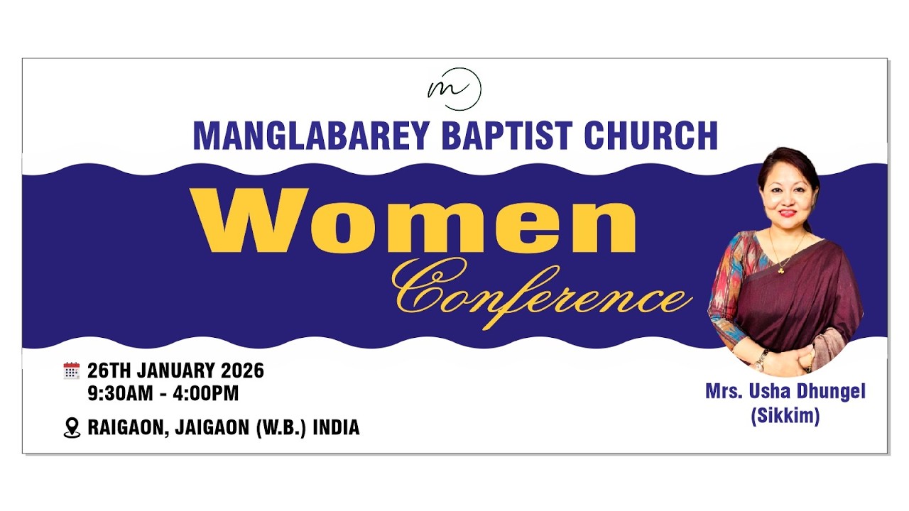 Women Conference 2026 | Manglabarey Baptist Church | Jaigaon