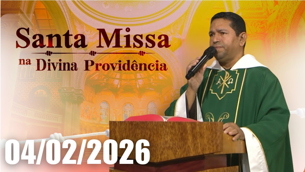 Santa Missa na Divina Providência | 04/02/2026