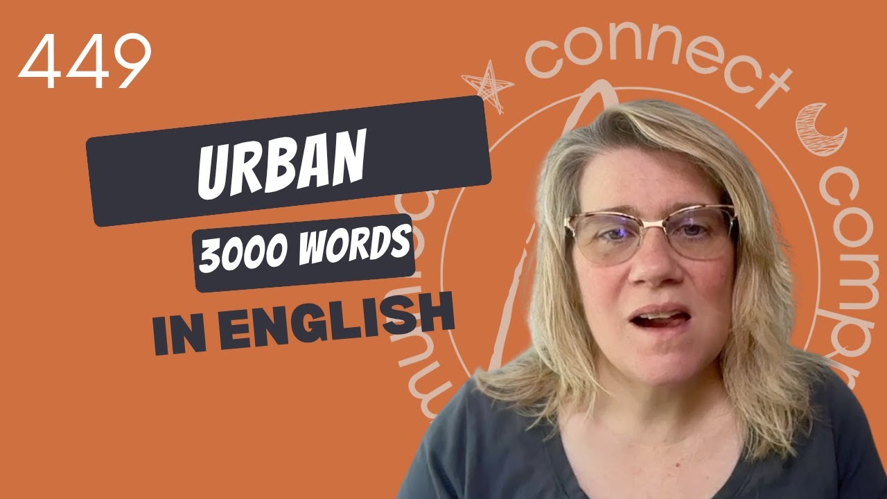 Learn English Vocabulary: “Urban” -Definitions, Usage, Collocations, and Opposites 449/3000