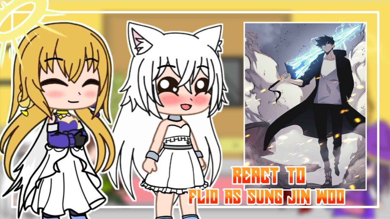 Lv2 Kara Cheat Datta Motoyuusha React To Flio As Sung Jin Woo || GachaReact