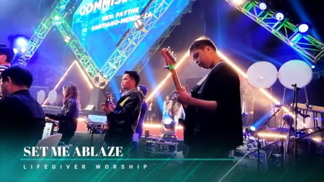 Set Me Ablaze - Lifegiver Worship (Puso Conference 2019)