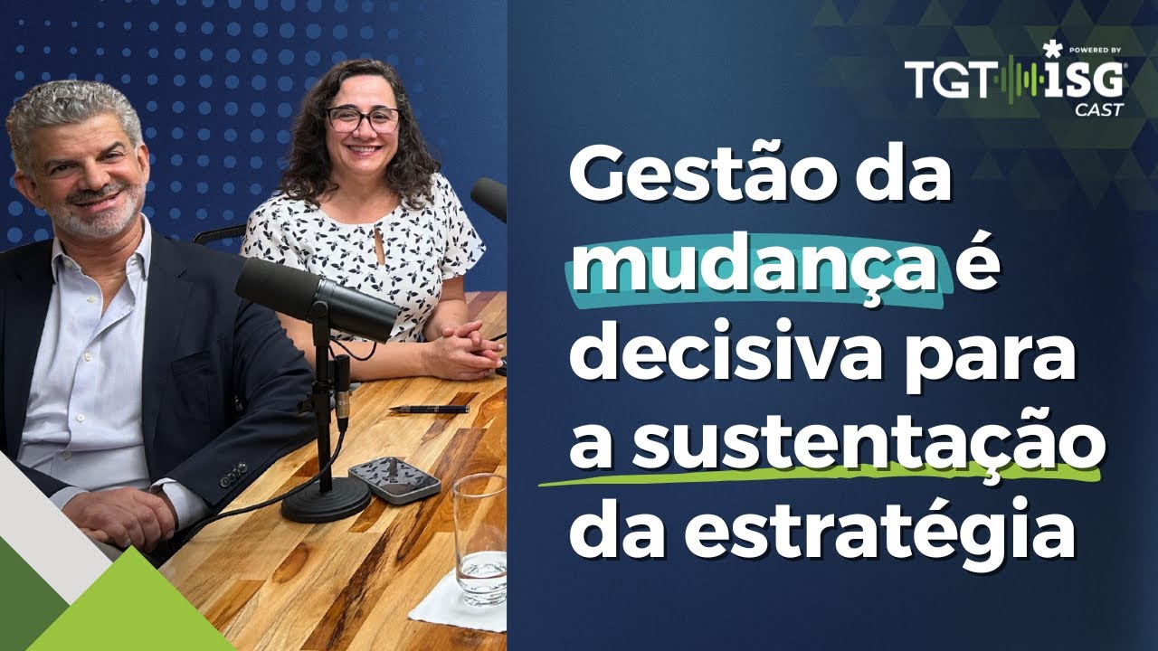 Sucesso na Transformação - Gestão da mudança é decisiva para a sustentação
