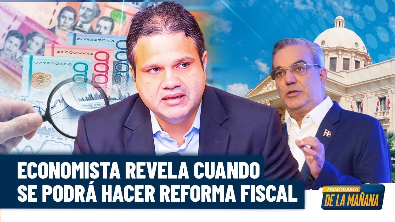 Economista Richard Medina revela cuando se podrá hacer la reforma fiscal