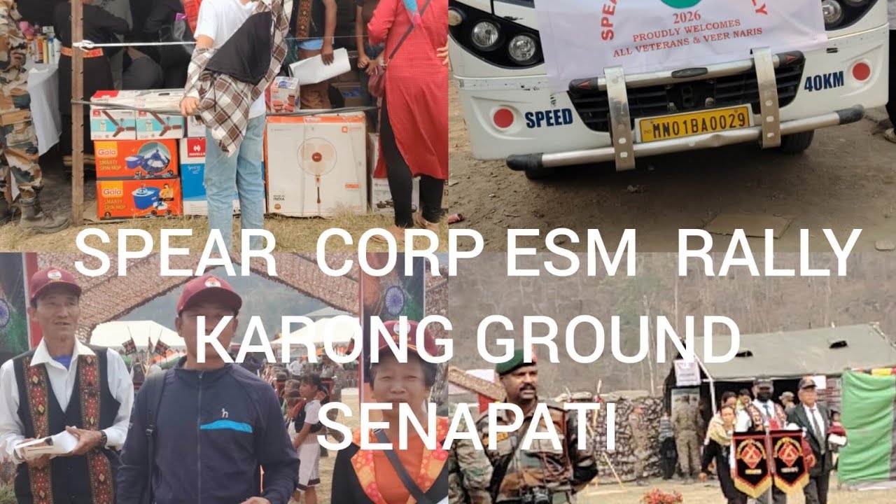 SPEAR CORP ESM RALLY 6th MARCH 2026 At KARONG SENAPATI 