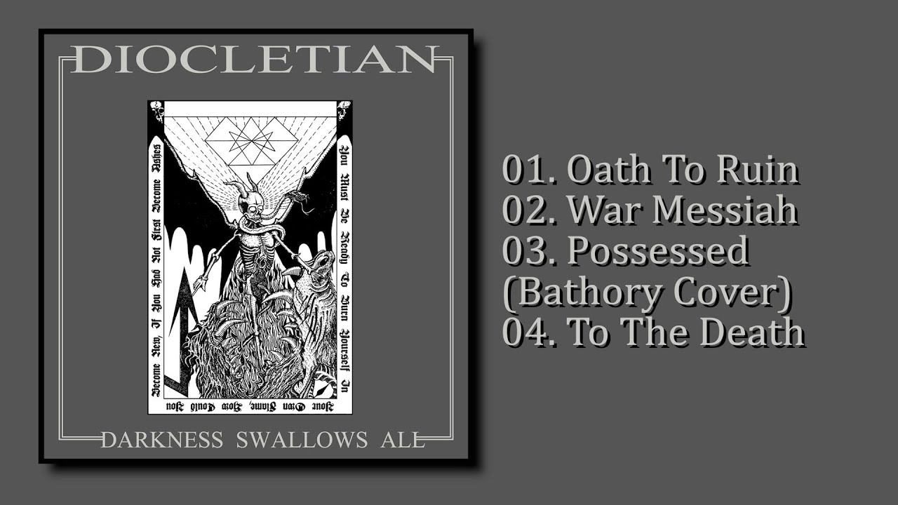 Diocletian - Darkness Swallows All (Full Album)