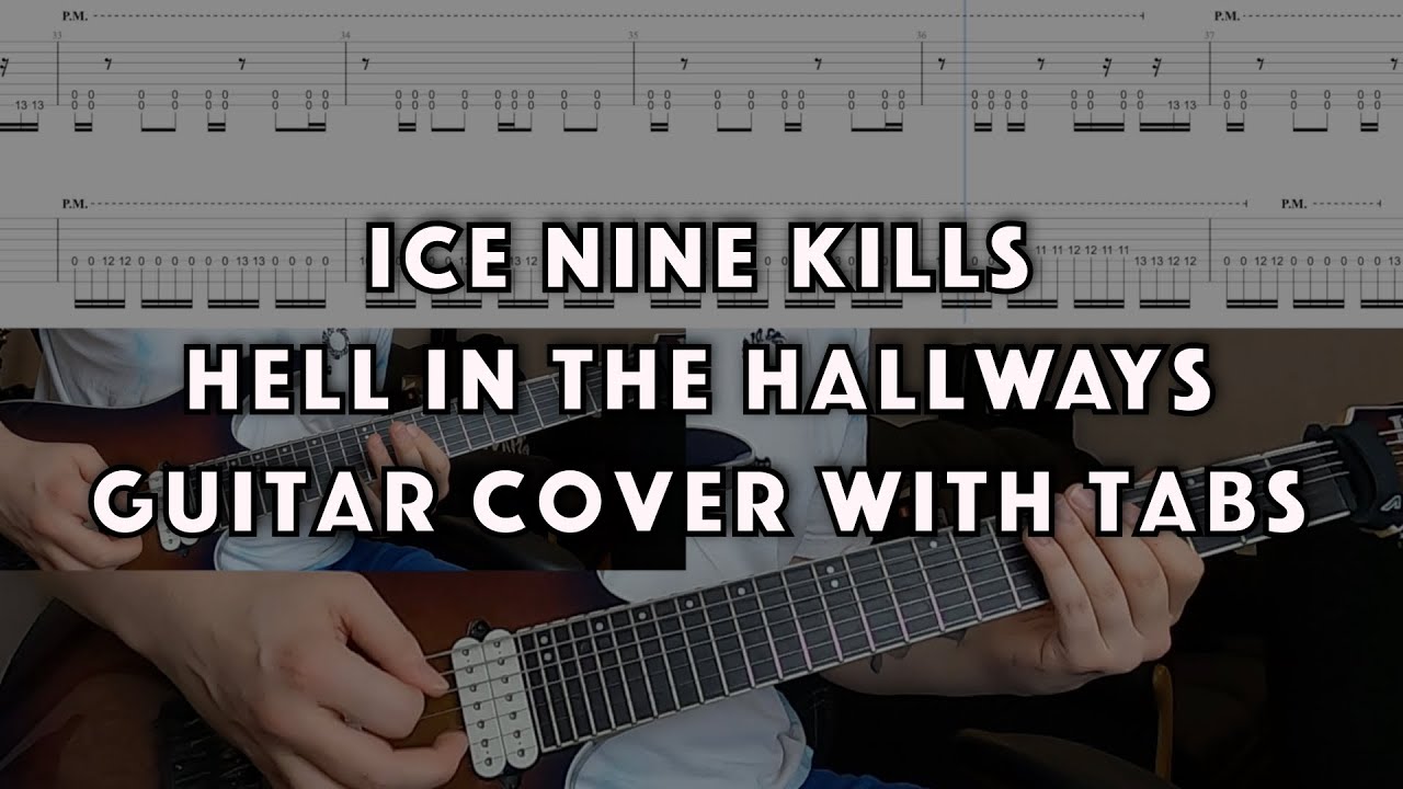 Ice Nine Kills - Hell in the Hallways - Guitar Cover w/ On Screen Tabs