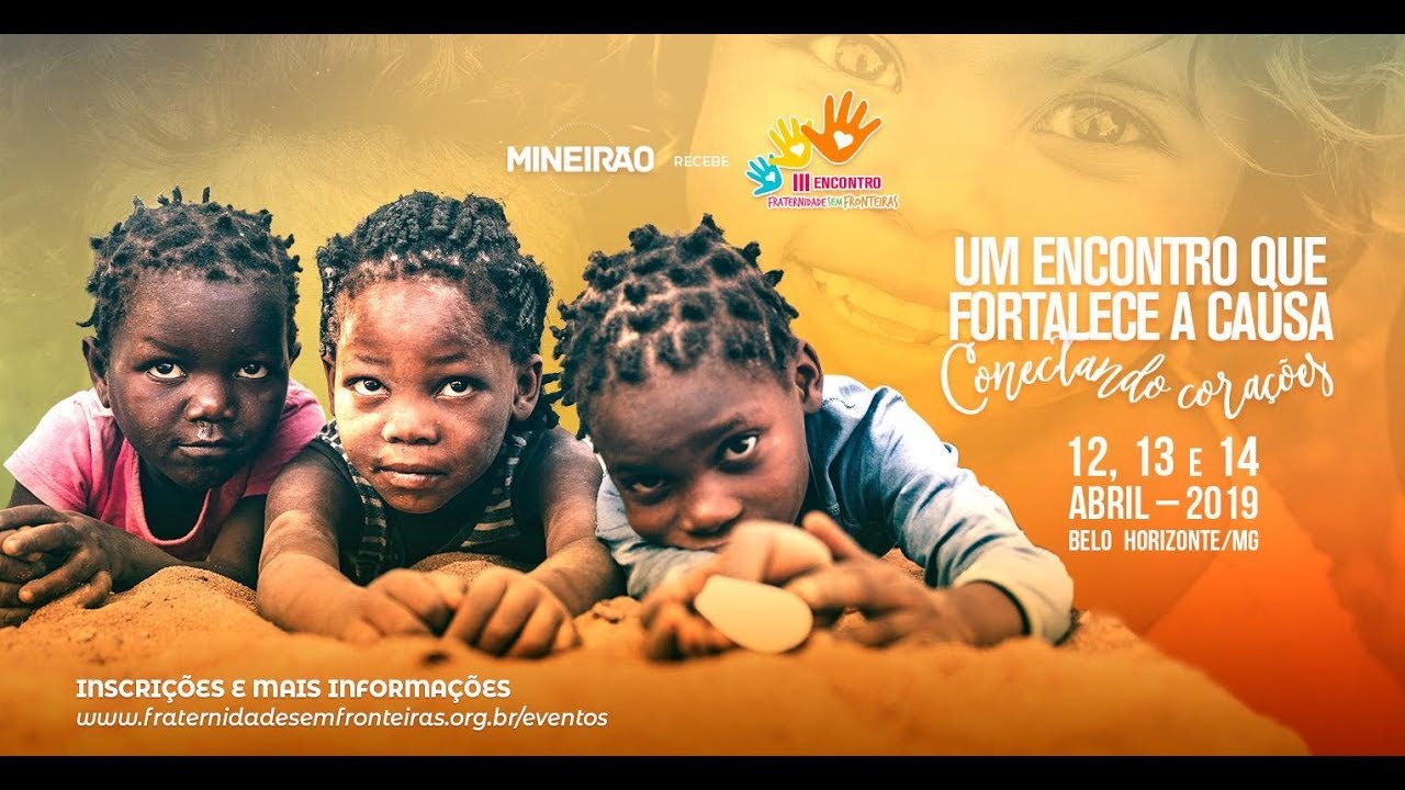 Educação que transforma/Rossandro Klinjey/Wellerson Santos/III Encontro Fraternidade sem Fronteiras