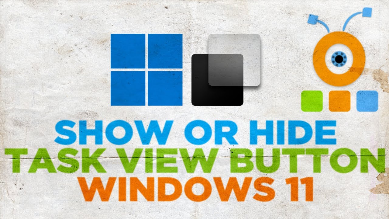 How to Hide the Windows 11 Task View Button