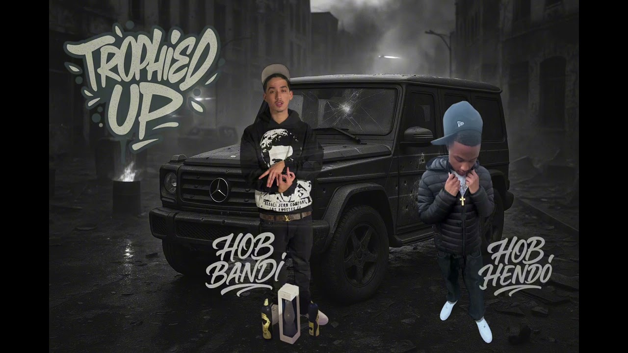 HOB Bandi - Trophied Up Ft HOB Hendo (prod.smobbeats)
