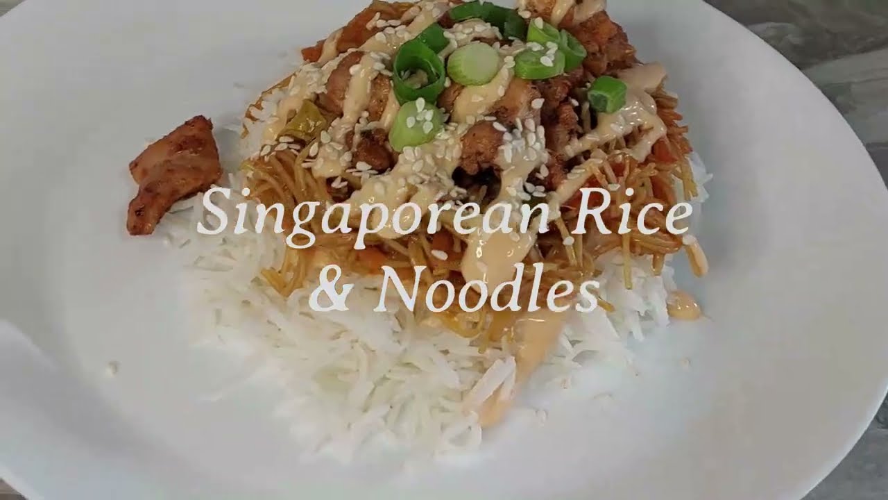 SINGAPOREAN RICE & NOODLES RECIPE