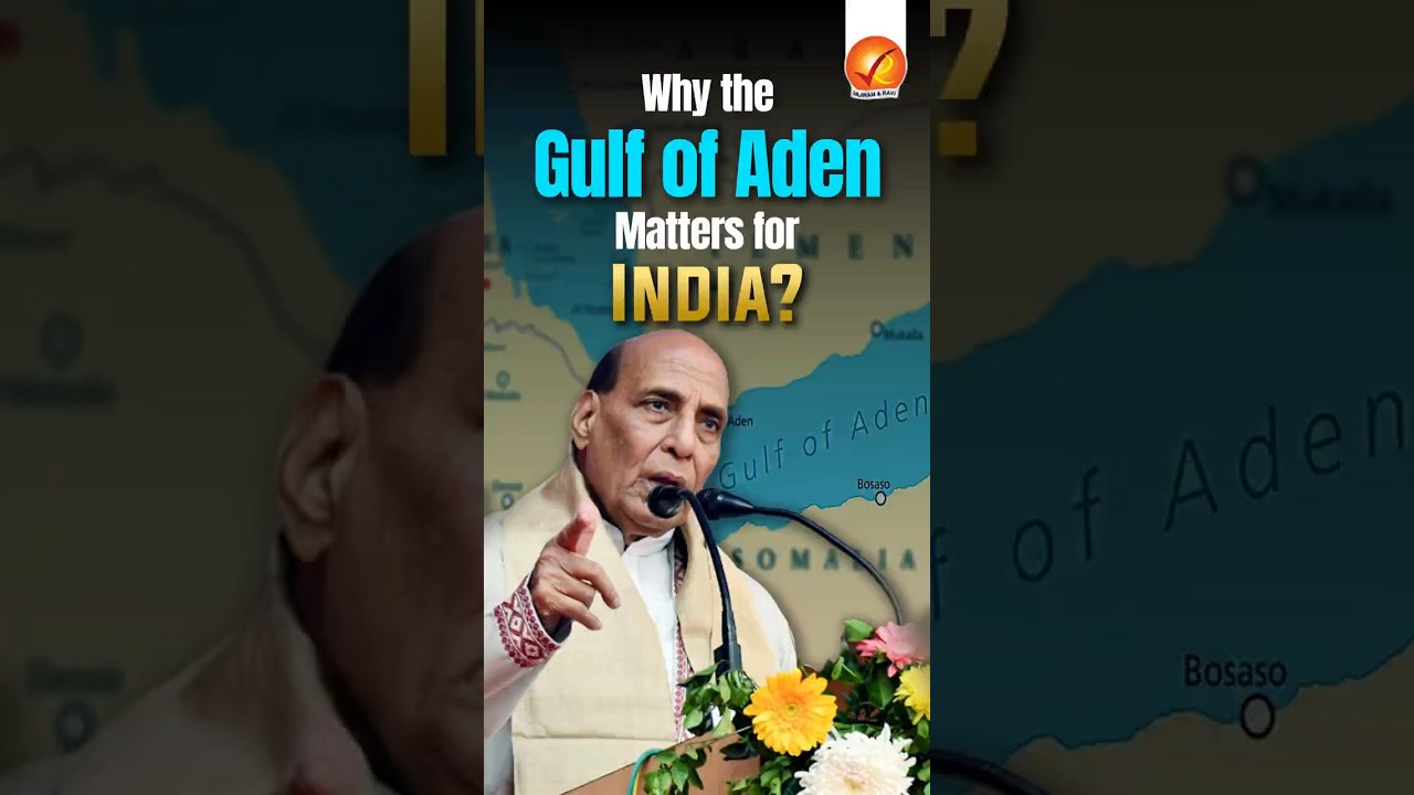 Why the Gulf of Aden Matters for India?