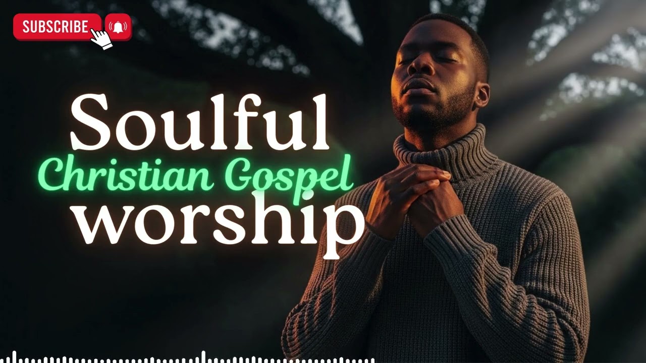 Calm Praise and Worship Songs 🌿 | Gospel R&B Prayer Playlist