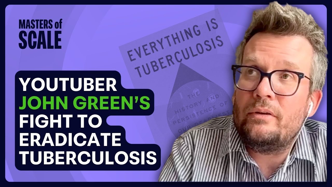 YouTuber John Green: Why we keep failing to eradicate this disease | Masters of Scale