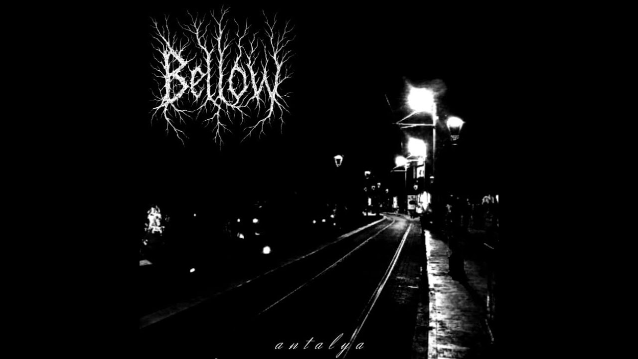 bellow - geri alamayacağımız şeyler var 