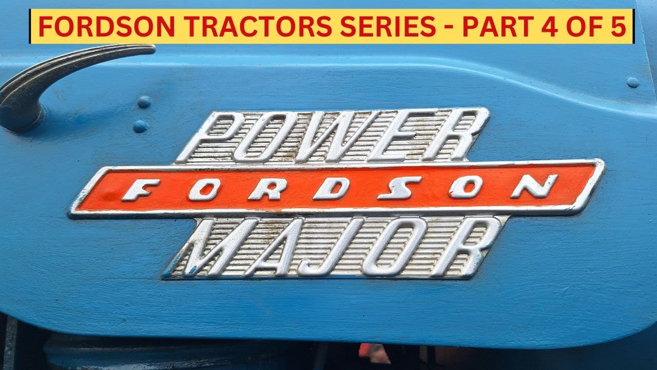 Fordson Power Major. Серия статей о тракторах Fordson — Часть 4 из 5.