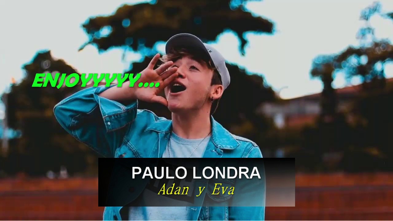 Paulo Londra - Adan y Eva (lyric video)