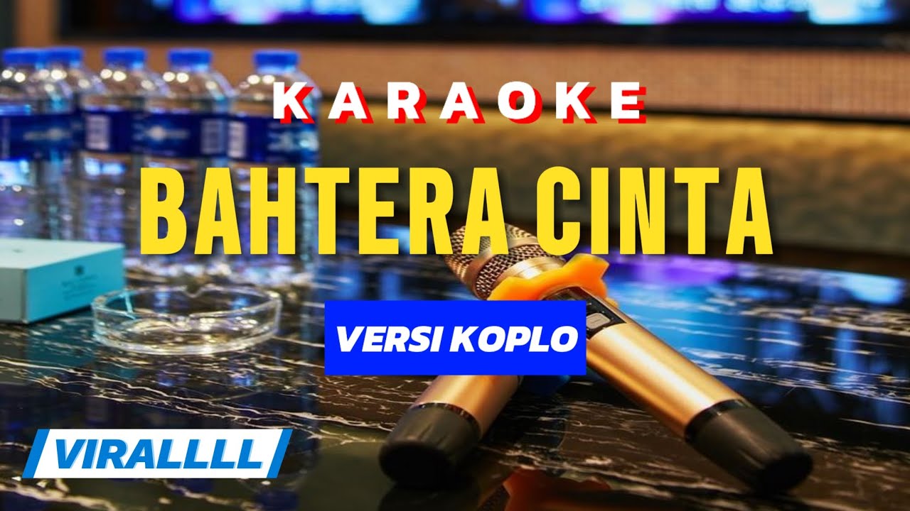 ENAK BANGETTT!!!! KARAOKE DUET BAHTERA CINTA VERSI KOPLO