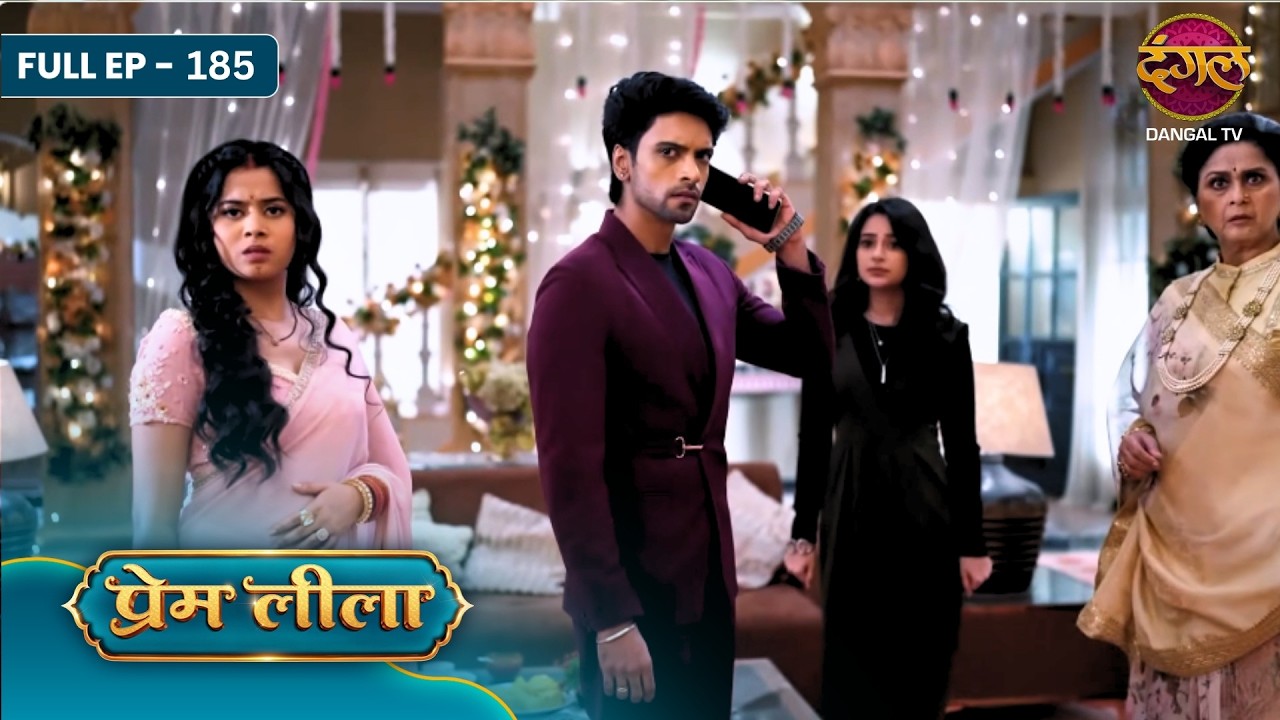 Prem Leeela | Full Episode - 185 | Saachi Tiwari , Aakash Ahuja And Monalisa | Dangal TV