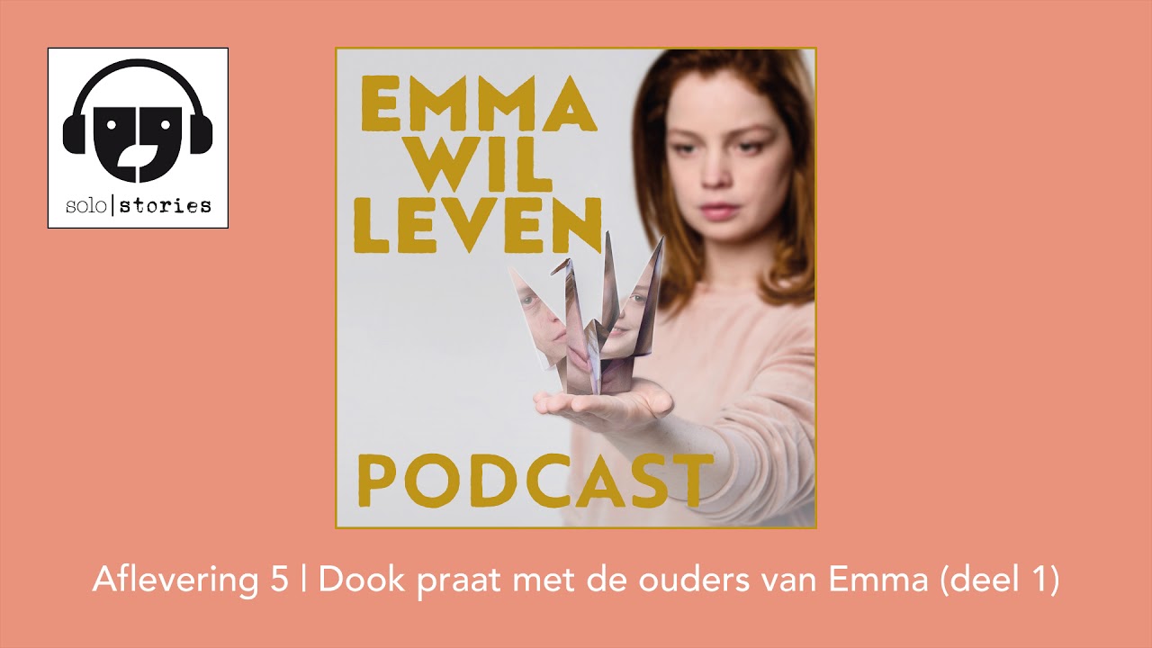 Emma wil leven | Aflevering 5 | Dook praat met de ouders van Emma (deel 1)