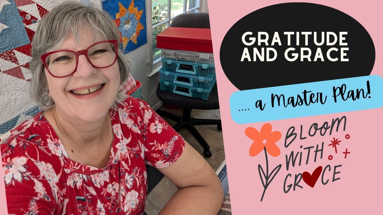 Gratitude & Grace  & Do you want to do a master plan?
