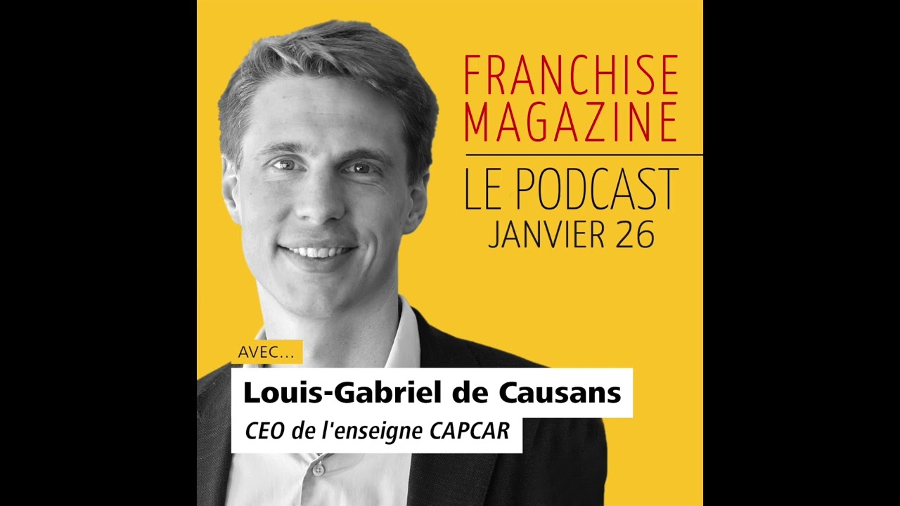 CapCar, Louis-Gabriel de Causans, CEO - Franchise Magazine