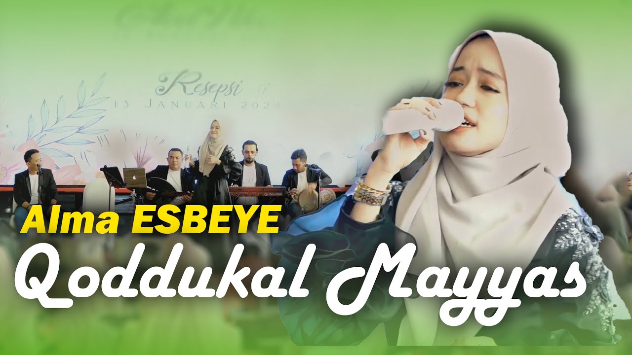 QODDUKAL MAYYAS - ALMA ESBEYE DI LAMONGAN