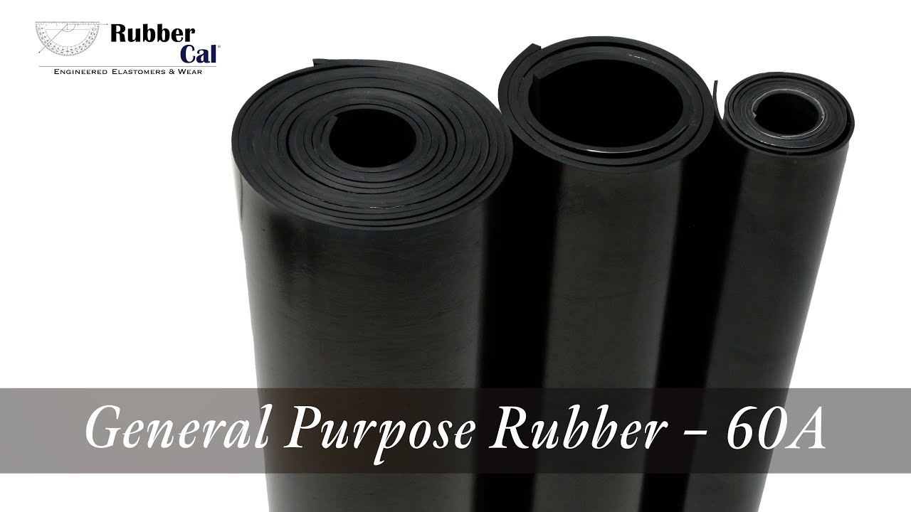 General Purpose Rubber – 60A