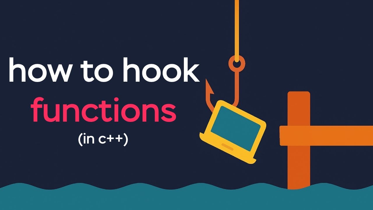 how to hook functions (c++ tutorial)
