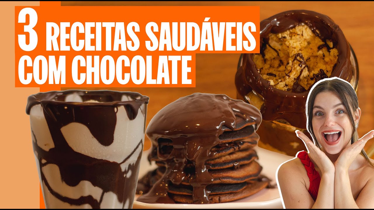 3 RECEITAS COM CHOCOLATE SAUDÁVEIS E RÁPIDAS