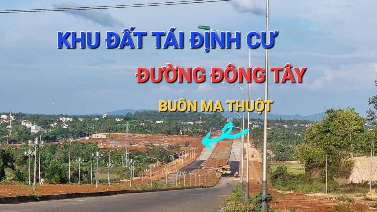 ĐẠI LỘ ĐÔNG TÂY- NGƯỜI DÂN BỊ MẤT ĐẤT SẼ ĐƯỢC  TÁI ĐỊNH CƯ Ở ĐÂU ?