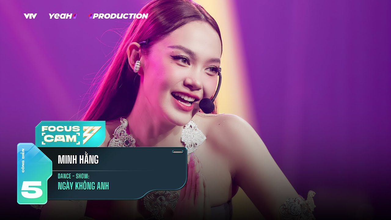 [FOCUS CAM] MINH HẰNG - NGÀY KHÔNG ANH | Sân Khấu Công Diễn 5 | CHỊ ĐẸP ĐẠP GIÓ 2024