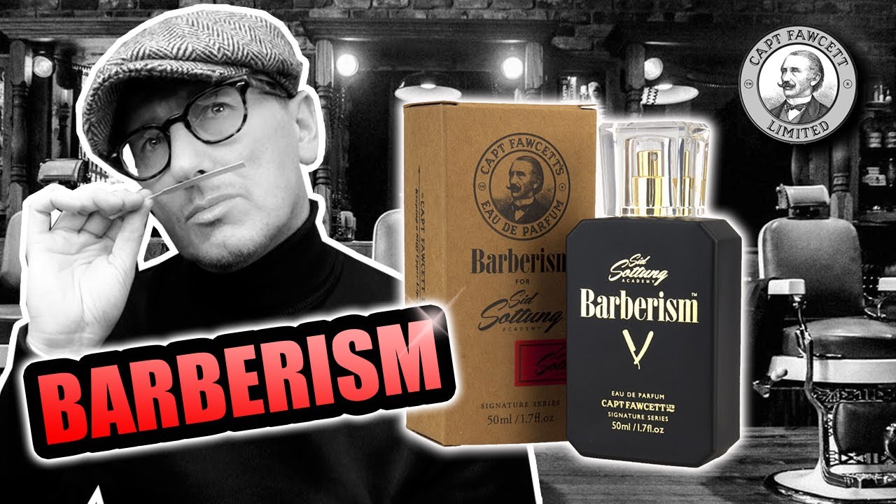 CAPTAIN FAWCETT BARBERISM FRAGRANCE REVIEW - COOL BARBERSHOP SCENT