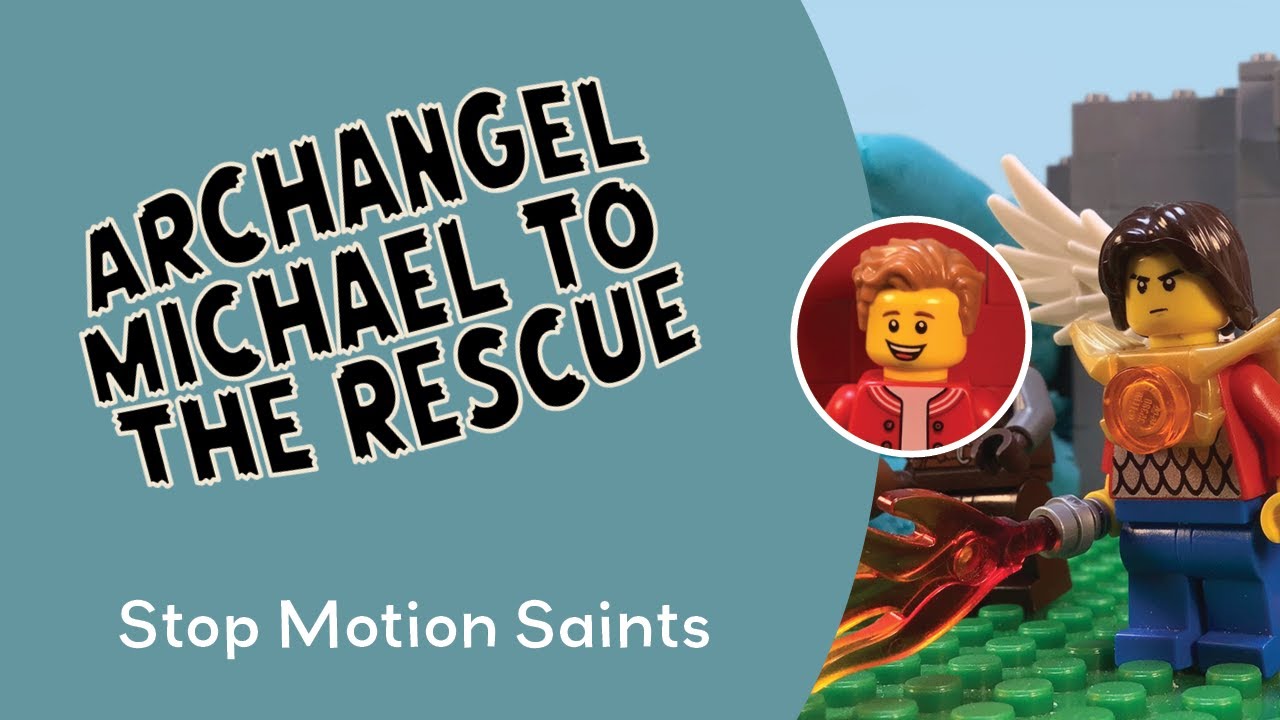 ARCHANGEL MICHAEL TO THE RESCUE - Stop Motion Saints
