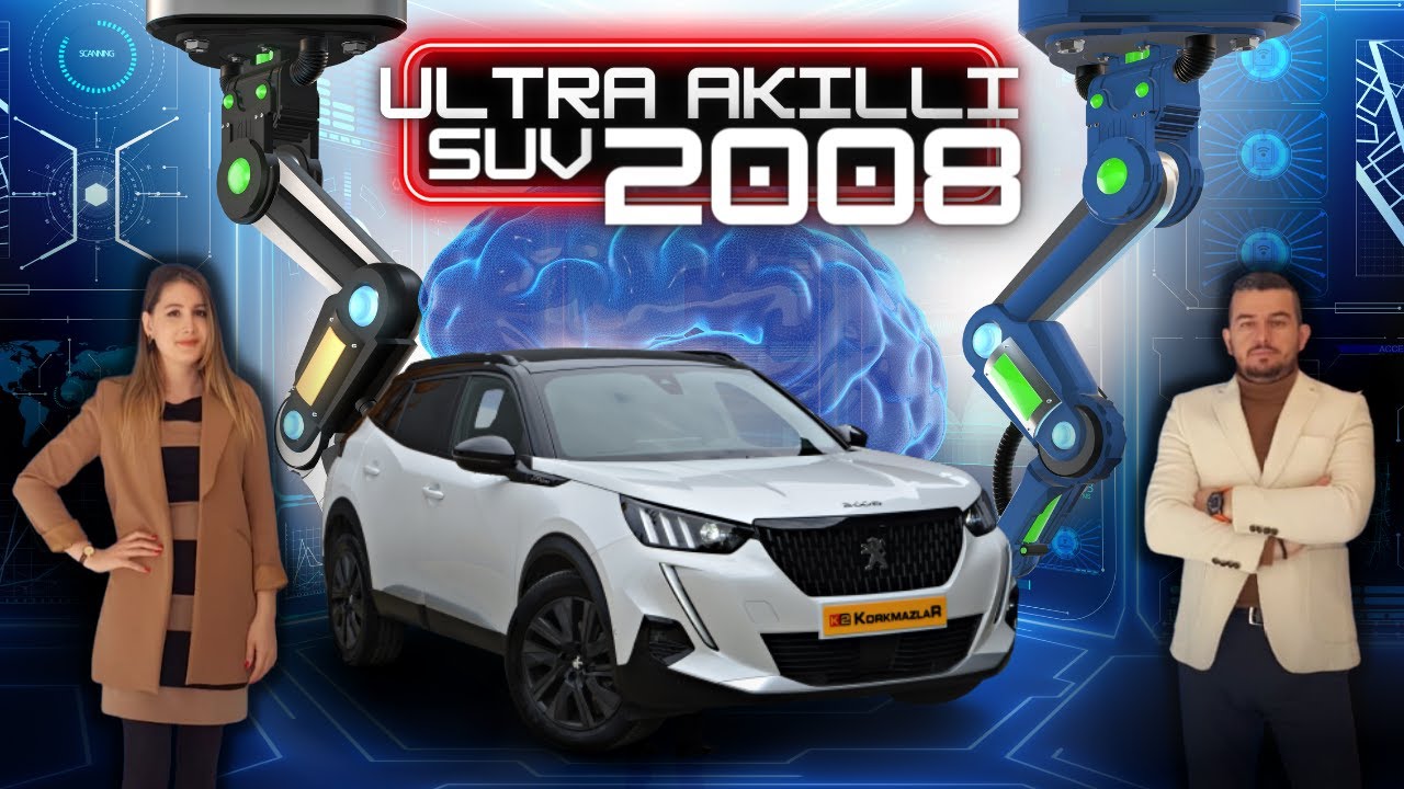 ULTRA AKILLI SUV YENİ PEUGEOT 2008 GT-LİNE TANITIM KORKMAZLAR