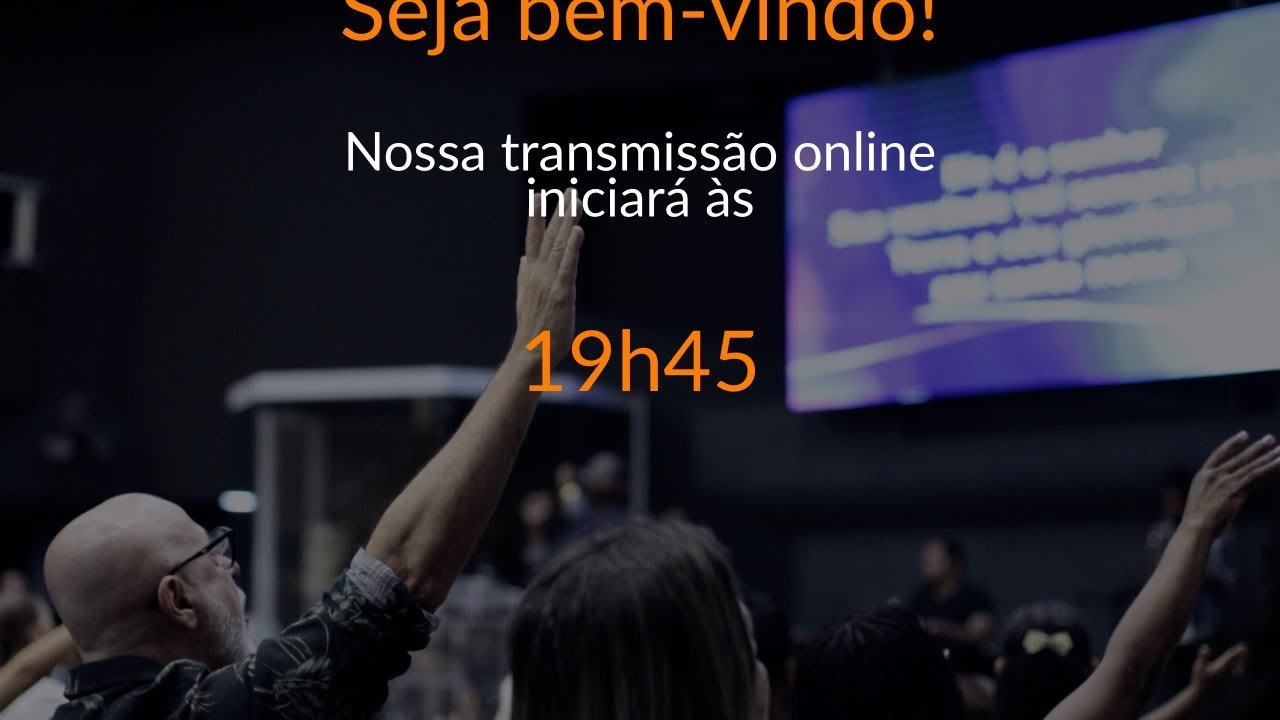 Domingo de Celebração - 19:45h