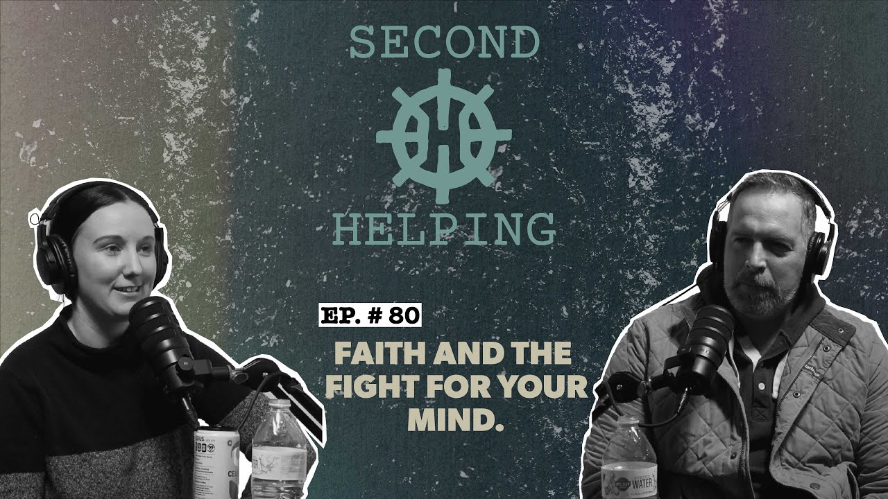 Faith & The Fight for Your Mind