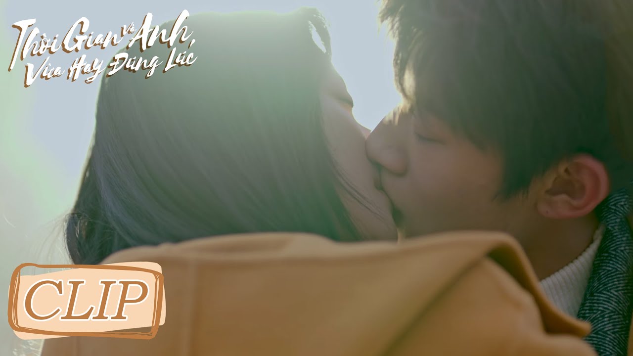 Nụ hôn đầu tiên lúc bình minh! Ngọt quá trời!! | Thời Gian Và Anh, Vừa Hay Đúng Lúc | WeTV